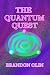 The Quantum Quest