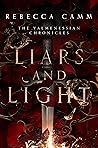 Liars and Light by Rebecca Camm Liars and Light by Rebecca Camm