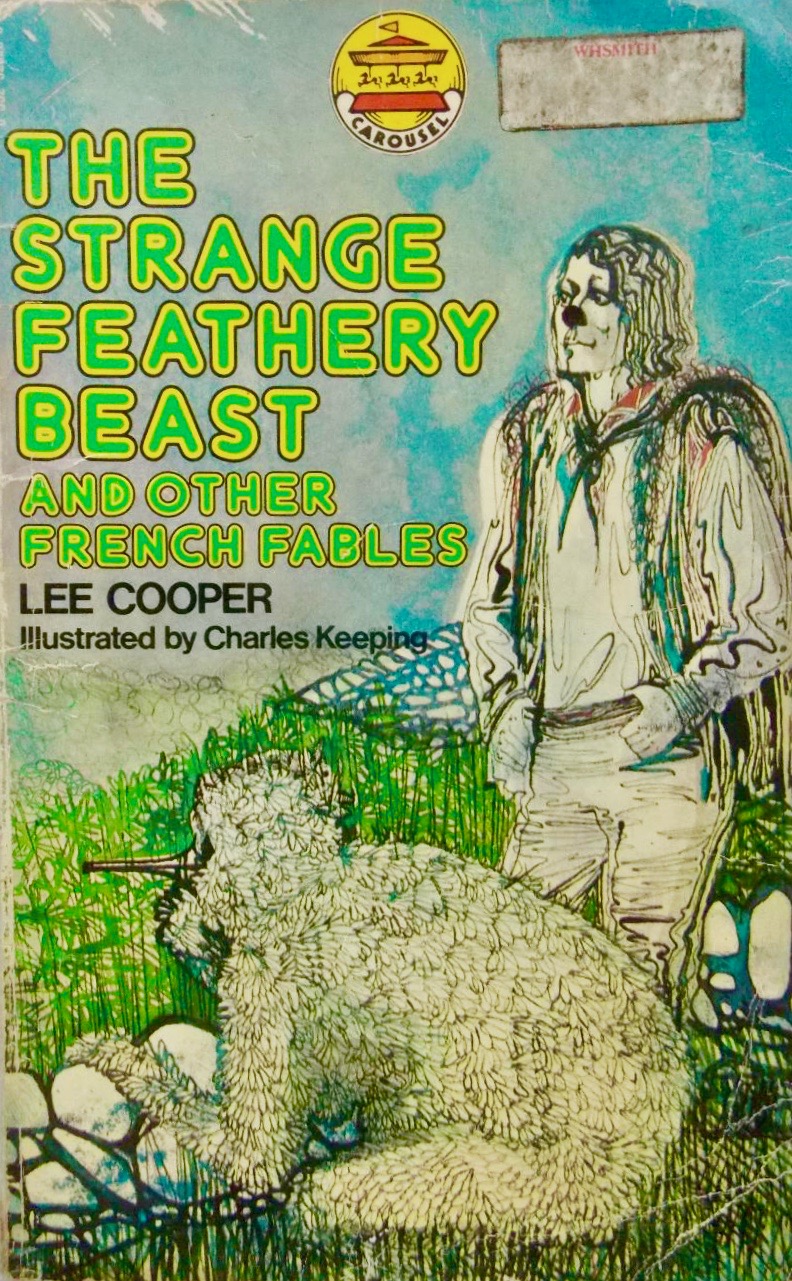 The Strange Feathery Beast and Other French Fables (Mass Market Paperback)