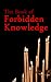 The Book of Forbidden Knowl...