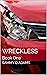 Wreckless: Book One (Baltimore Bound 2)