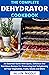 The Complete Dehydrator Coo...