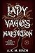 Lady Vago's Malediction (Ba...