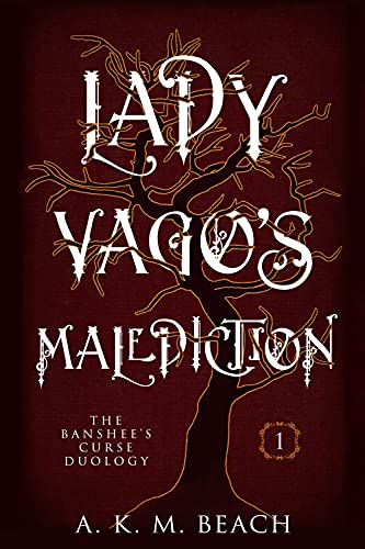 Lady Vago's Malediction (Banshee's Curse #1)