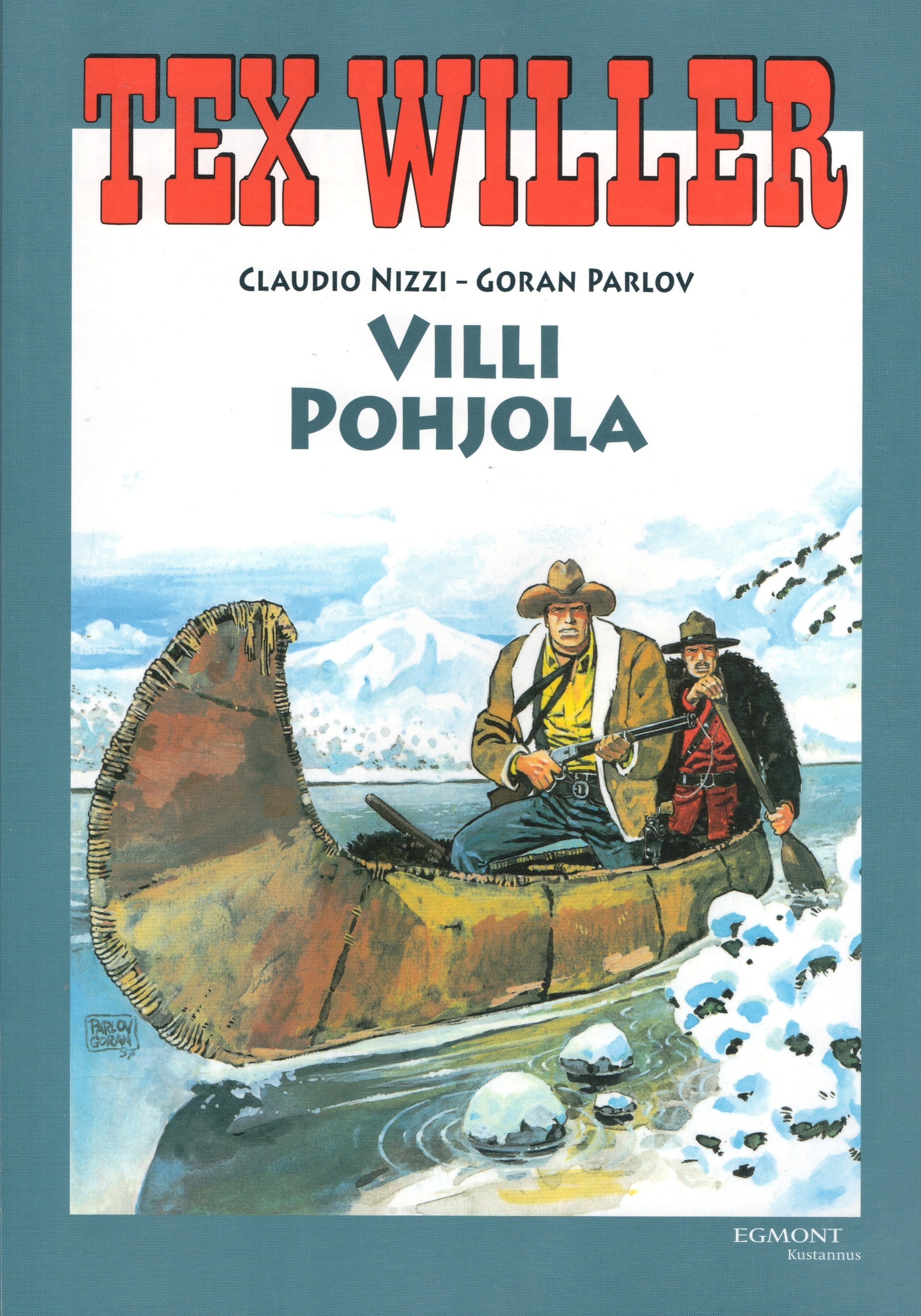 Villi Pohjola (Tex Willer Suuralbumi, #23)