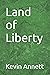 Land of Liberty