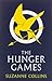 The Hunger Games by Suzanne Collins The Hunger Games by Suzanne Collins