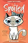 Spoiled by Rob Baddorf