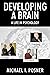 Developing a Brain: A Life ...