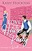 Love at the House Party  (W...
