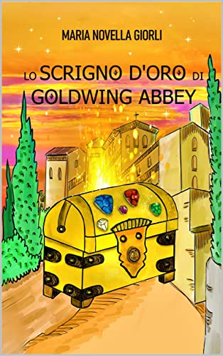 Lo scrigno d'oro di Goldwing Abbey