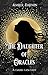The Daughter of Oracles (Gravestone #3)
