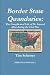 Border State Quandaries: Th...