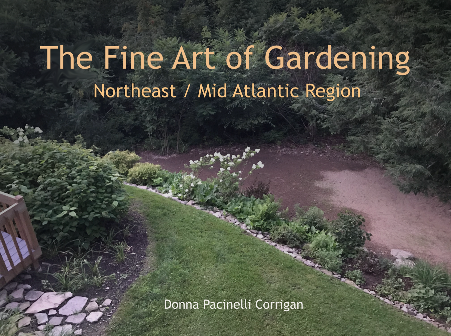 The Fine Art of Gardening - Northeast /Mid-Atlantic Region