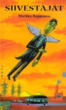 Siivestäjät (Hardcover)