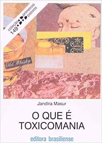 O Que É Toxicomania