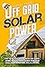 OFF-GRID SOLAR POWER: Reset...