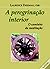 A Peregrinação Interior: O Caminho da Meditação