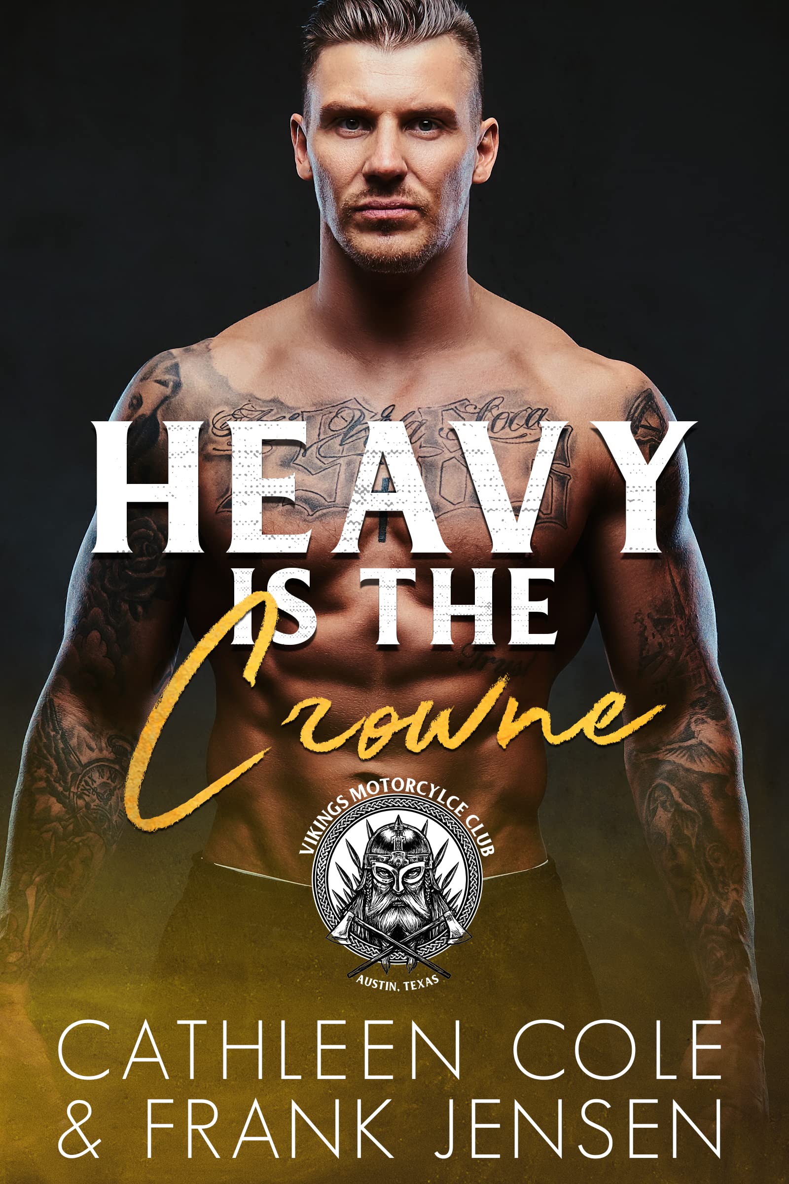 Heavy Is the Crowne (The Viking's Rampage MC, #7)