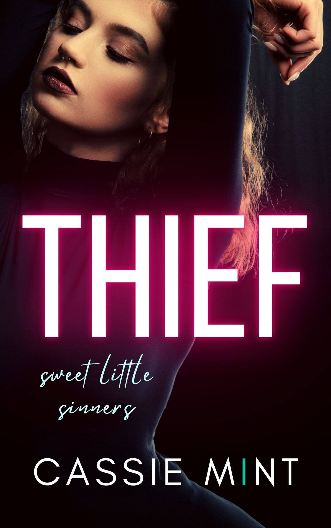 Thief (Sweet Little Sinners, #1)