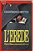 L'erede: Pietro Maso, una storia dal vero