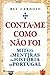Conta-me Como Não Foi - Mitos e mentiras da História de Portugal by Rui Cardoso