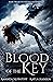 Blood of the Key (The Berylian Key #2; The Pantracia Chronicles #2)