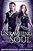 Unraveling of the Soul (The...