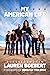 My American Life by Lauren Boebert My American Life by Lauren Boebert