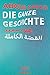 Die ganze Geschichte by Aboud Saeed