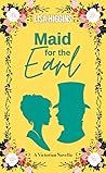 Maid for the Earl (Victorian Romance Series, #2)
