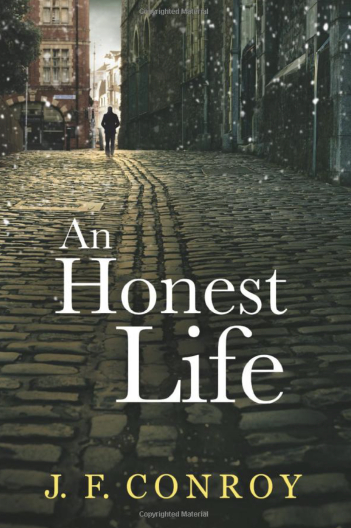 An Honest Life - A Gritty Irish Family Drama Based On The Backdrop Of A Criminal Element.