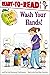 Wash Your Hands! by Margaret McNamara