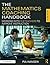 The Mathematics Coaching Handbook: Working with K-8 Teachers to Improve Instruction (Eye on Education)
