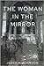 The Woman in the Mirror