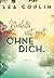Nichts ist gut. Ohne dich. (Nichts ist gut #1)