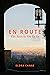 En Route by Elora Canne En Route by Elora Canne
