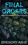 Final Orders by Gregory Ashe