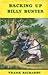 Backing Up Billy Bunter (Billy Bunter, #17)
