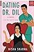 Dating Dr. Dil (If Shakespeare was an Auntie #1)