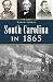 South Carolina in 1865 (Civ...