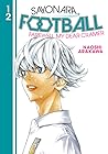 Sayonara, Footbal...