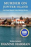 Murder on Jupiter Island: A Chef Dani Rosetti Cozy Mystery