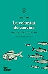 La voluntat de ca...