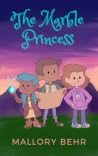 The Marble Princess by Mallory Behr