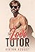 The Love Tutor by Vivian August