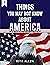 Things You May Not Know About America by Rita Allen