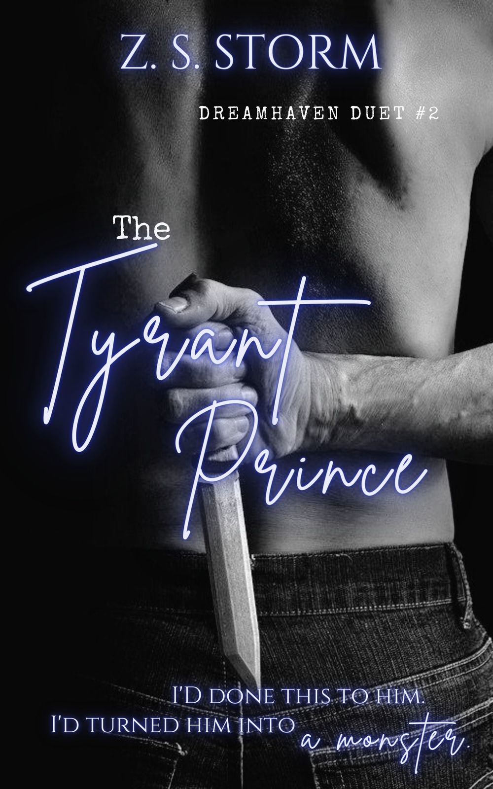 The Tyrant Prince (Dreamhaven Duet, #2)