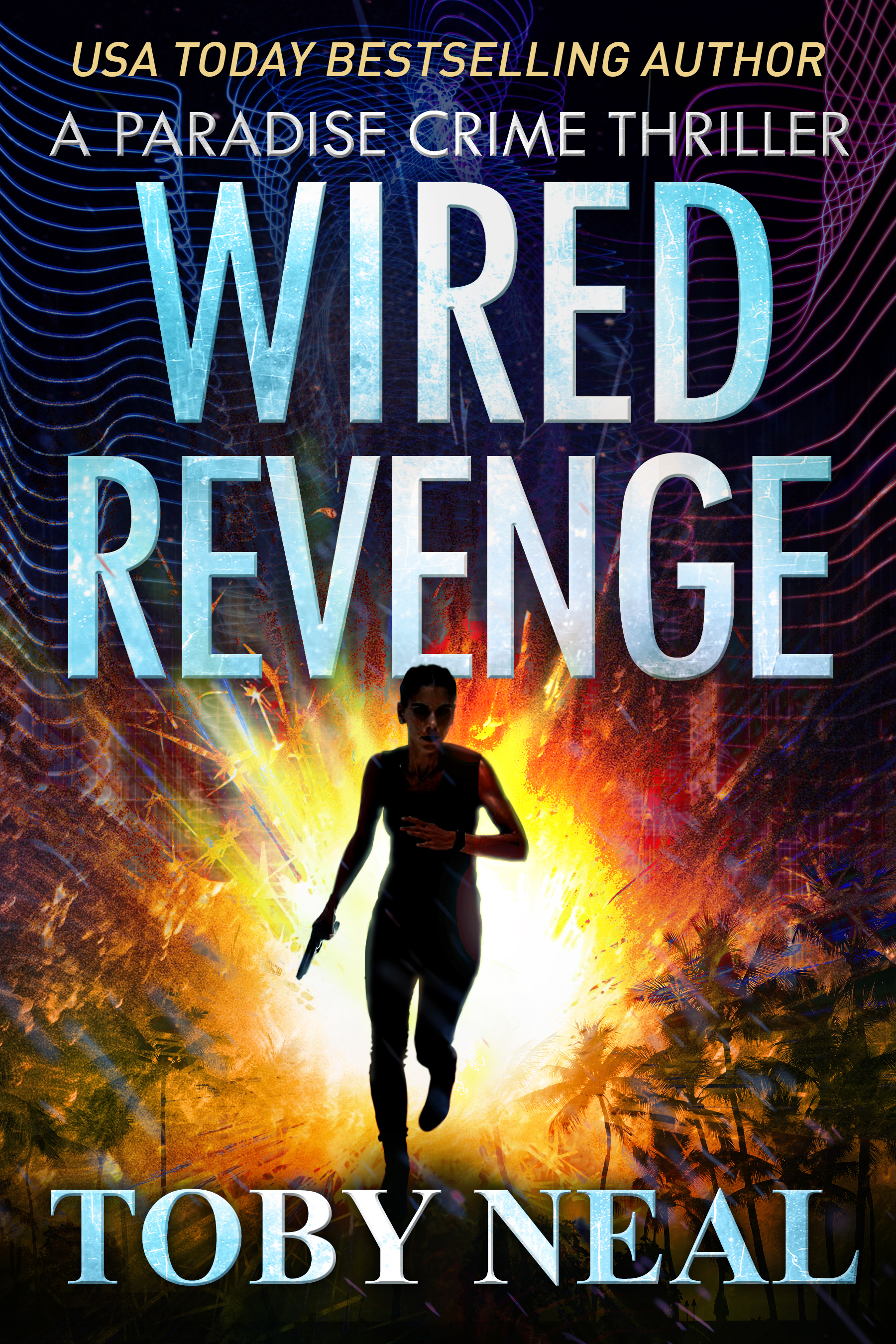 Wired Revenge (Paradise Crime #13)