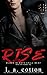 Rise: Eva et Rafe #2 (Black Hearts Still Beat, #2)